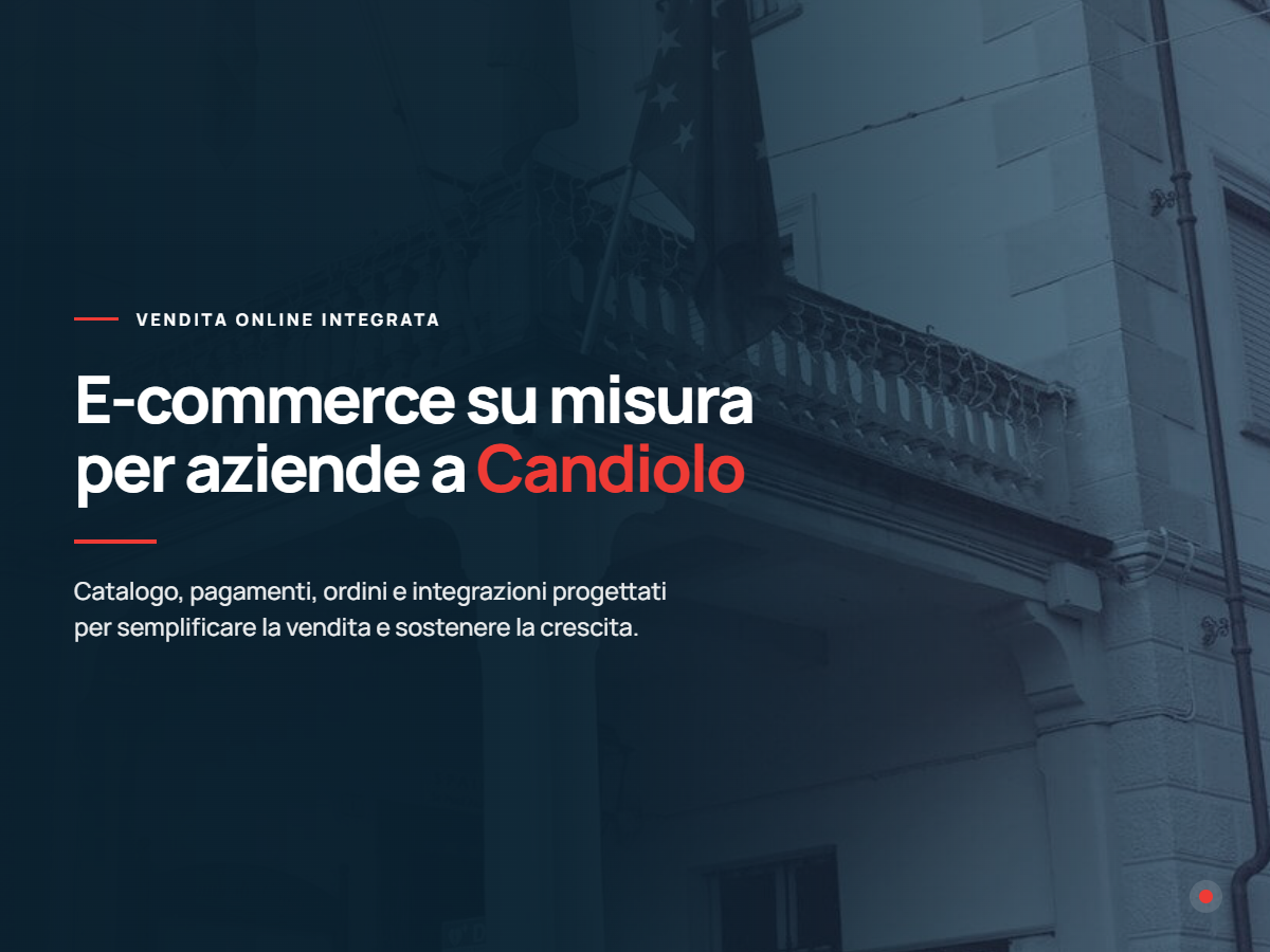 Realizzazione e-commerce per aziende a Candiolo Presentazione di realizzazione e-commerce per aziende di Candiolo