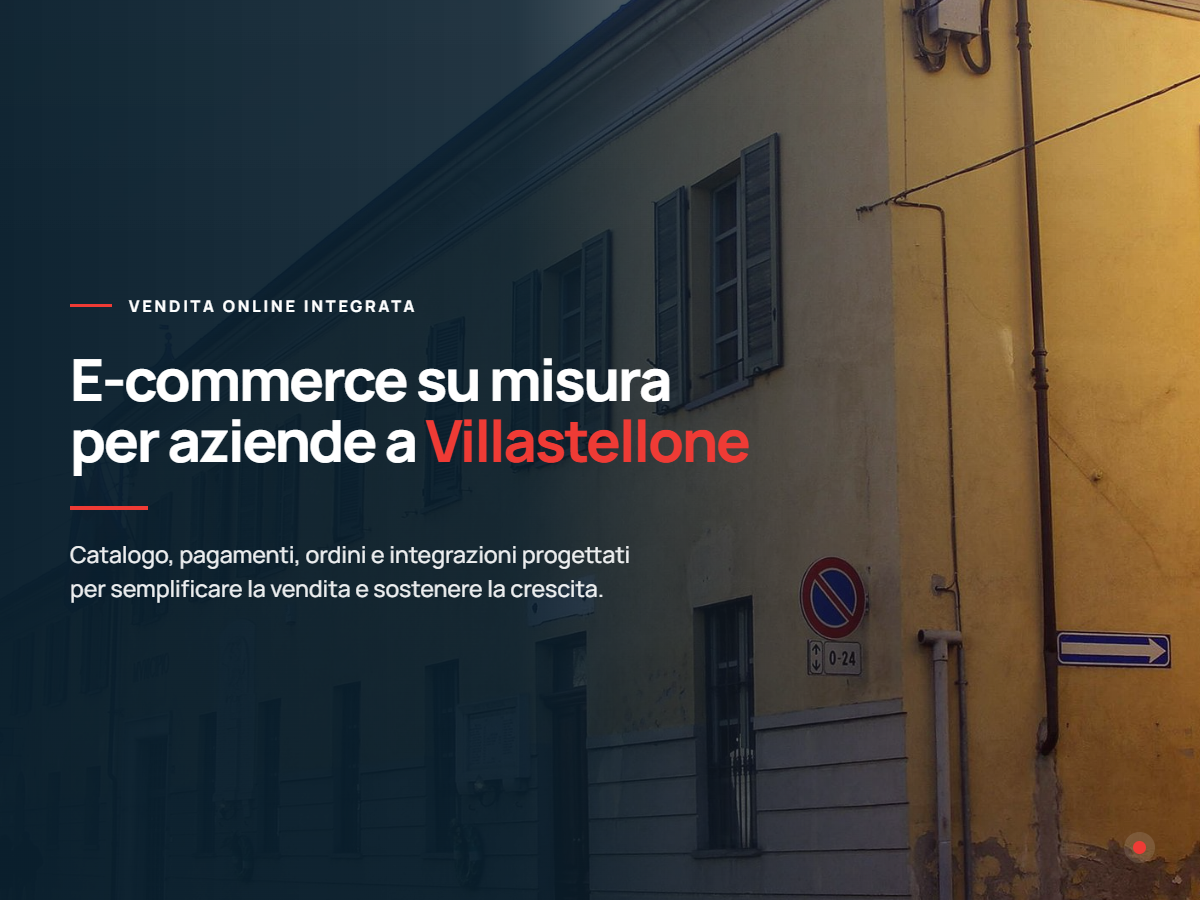 Realizzazione e-commerce per aziende a Villastellone Presentazione di realizzazione e-commerce per aziende di Villastellone