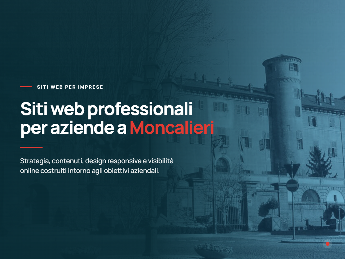 Realizzazione siti web per aziende a Moncalieri Presentazione di realizzazione siti web per aziende di Moncalieri
